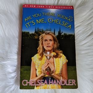 Chelsea Handler paperback book Are You There Vodka? It's Me, Chelsea